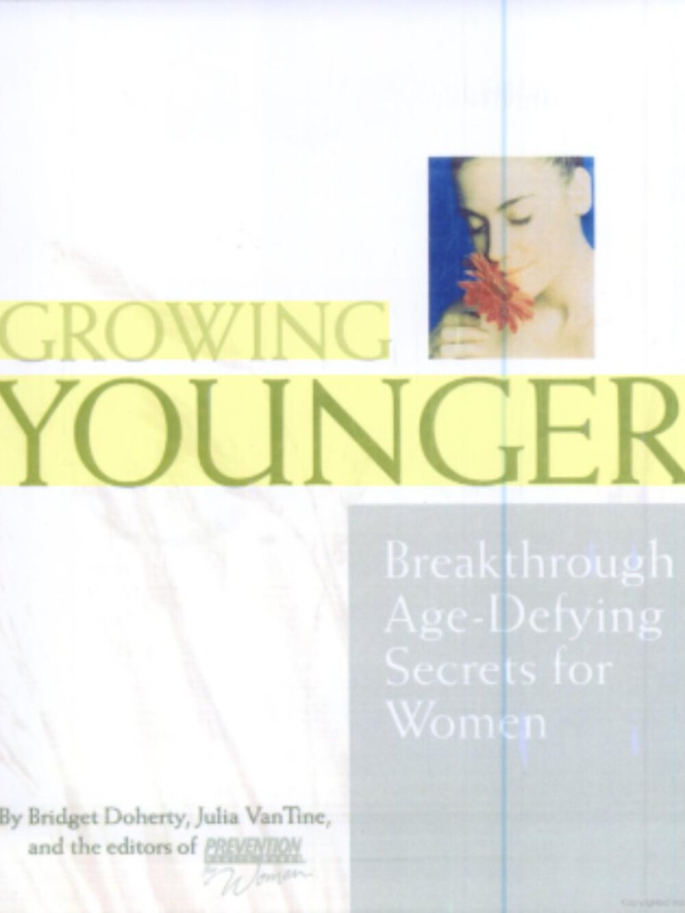 Hardcover: Growing Younger Breakthrough Age-Defying Secrets